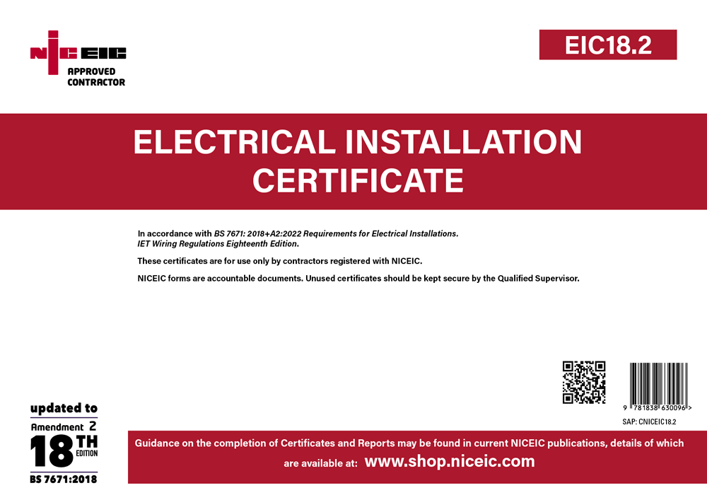 Electrical Installation Certificate (EIC) issued to BS 7671:2018+A2:2022 on completion of notifiable electrical work
